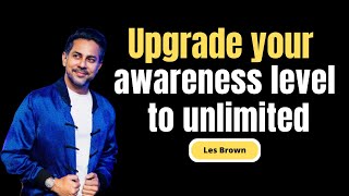 upgrade your awareness level to unlimited | vishen lakhiani - QM