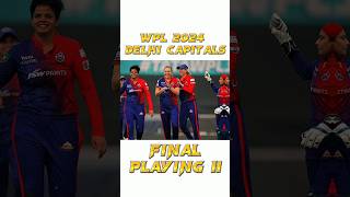 delhi capitals playing 11 😱 | WPL 2024 | #shorts #viral #cricket