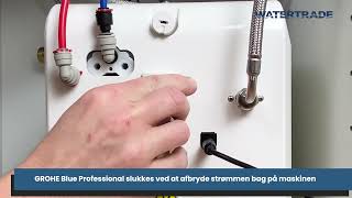 Sluk og tænd for GROHE Blue Professional