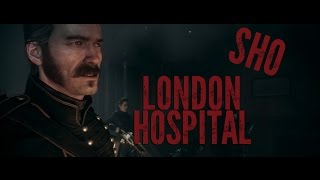 The Order: 1886 London Hospital Gameplay