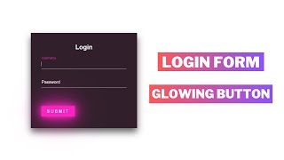 How to Create a Login Form with Glowing Button | CSS & HTML Tutorial