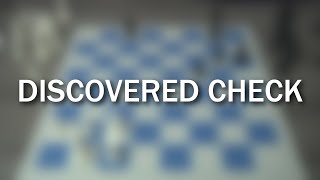 Advance 04  - Chess Tactics Discovered Checks