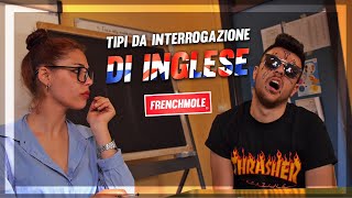 TIPI DA INTERROGAZIONE di  INGLESE