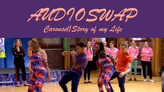 Carousel/Story of my Life audioswap | The Next Step