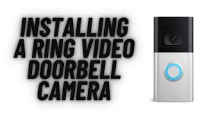 How To Install A Ring Doorbell Camera