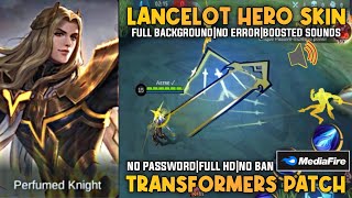 Lancelot SWORDMASTER HERO Skin Script | Full Background & Boosted Sounds | No Password | MLBB