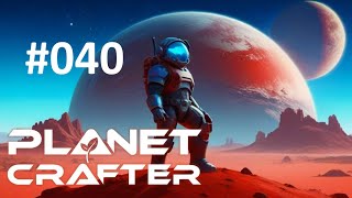 THE PLANET CRAFTER 🪐 040: Handels-Management, Gameplay deutsch