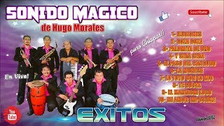 Sonido Mágico de Hugo Morales - EXITOS PARA BAILAR