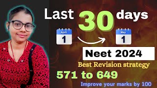 Last month revision👩‍💻technique 💯 for Neet 2024🔥| 1 APRIL to MAY 2024 strategy 👀 | 600+ marks Neet