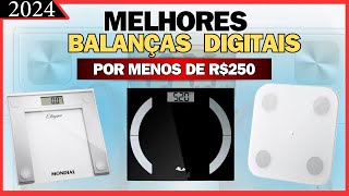 Melhores Balanças Digitais 2024/Melhores Balanças Digitais Corporais/Melhores Balanças 2024