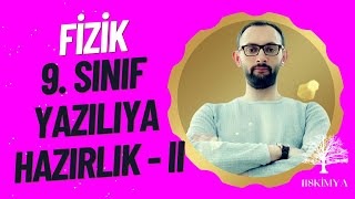 Fizik 9. Sınıf 2. Dönem 2. Yazılıya Hazırlık - II