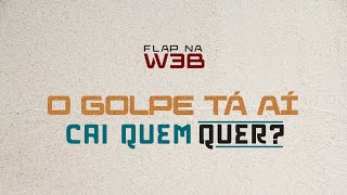 O GOLPE TÁ AÍ, CAI QUEM QUER? #MC3