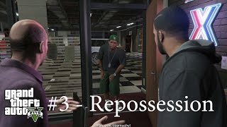 GTA V - #3 Repossession