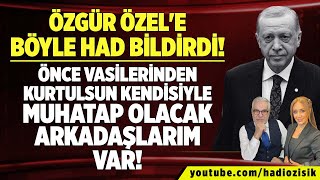 CUMHURBAŞKANI ERDOĞAN ÖZGÜR ÖZEL'E BÖYLE HAD BİLDİRDİ: "BU ZATIN GİDİŞATI PEK DE İYİ GÖZÜKMÜYOR"