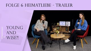 young & wise?! Heimatliebe mit Julia Ertel - Trailer