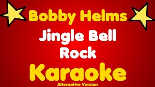 Bobby Helms • Jingle Bell Rock • Karaoke (Alternative Version)