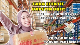 CARA DAPETIN DUIT MODAL GADGET ! | DROPSHIP LANGSUNG DARI PABRIK KOSMETIK TERKENAL