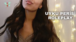 UYKU PERİSİ ROLEPLAY🧚| SENİ UYKUYA HAZIRLIYORUM| TÜRKÇE ASMR