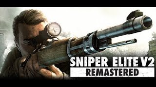 Sniper Elite V2 Remastered (Part 7) 5/10/2022