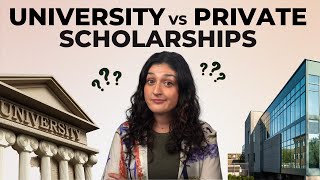 Private vs University Scholarships