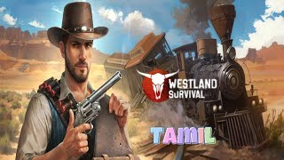 WESTLAND SURVIVAL GAME PLAY AND FULL DETAILS IN TAMIL