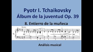 Tchaikovsky. Álbum de la juventud.  Op 39 nº 8. Análisis musical