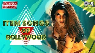 Item Songs Of Bollywood - Video Jukebox | Party Hits | Hindi Hit Songs | Bollywood Item Songs