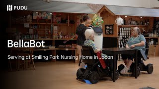 BellaBot serves at Smiling Park Nursing Home in Japan | Pudu Robotics