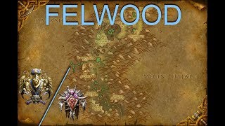 Level Fast in BfA: Felwood - Zone Review