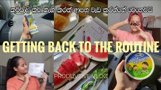 Getting Back Into The Routine | Motivation for Lazy Girls | Productive | #vlog #tipsforlazygirls