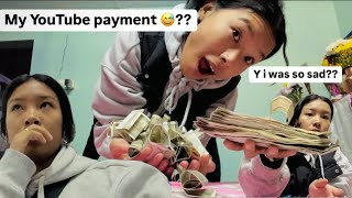 Why i was so sad 😭??? My first YouTube payment???🥰