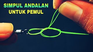 Simpul pancing paling mudah dan kuat | untuk pemula