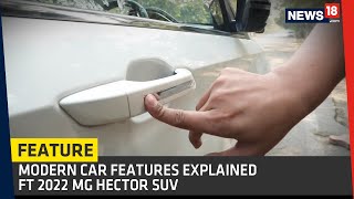 Buying a New Car? Modern Car Features Explained ft 2022 MG Hector SUV