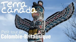 Voyage Canada: De Vancouver à la Vallée de l'Okanagan