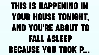 ✝️Today god message | THIS IS HAPPENING IN YOUR HOUSE TONIGHT, AND YOU'RE ABOUT... | #god