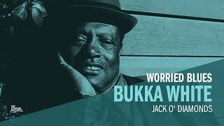 Bukka White - Jack O' Diamonds (Official Audio)