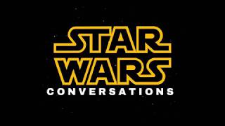 Star Wars Conversations Advert