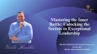 Mastering the Inner Battle: Unlocking the Secrets to Exceptional Leadership