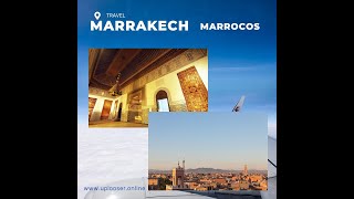 Destinos exóticos de viagens: MARRAKESH no Marrocos