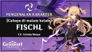 GENSHIN - Fischl (CV: Uchida Maaya) [Cahaya di malam kelam]