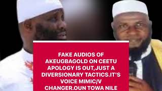 Why Akegbagold lies about this audio