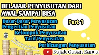 Belajar Penyusutan Dari Awal Sampai Bisa, Dasar-Dasar Penyusutan dan Kelompoknya Dalam Perpajakan