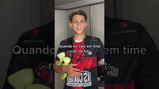 QUANDO EU CAIO EM TIME RUIM #futebol #shorts