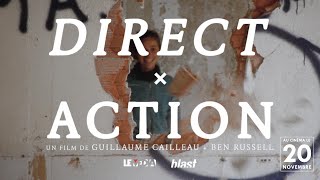 DIRECT ACTION, un film de Guillaume Cailleau + Ben Russell - Bande-annonce 3