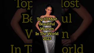 Most beautiful woman in the world #top10 #mostbeautiful #woman #shorts #shortvideo #hollywood