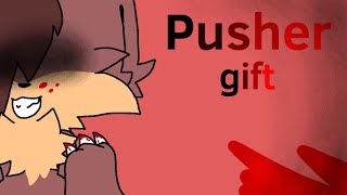 Pusher animation meme-Gift-AquaFoxxy