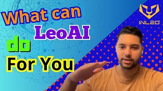 What will LeoAI be Able to do for you?