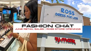 Fashion Chat: June retail sales | Ross opens stores | Target sales are down