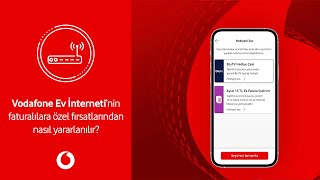 Vodafone Ev İnterneti’nin faturalılara özel fırsatlarından nasıl yararlanılır?