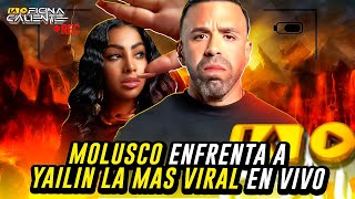 MOLUSCO ENFRENTA A YAILIN LA MAS VIRAL EN VIVO 😨